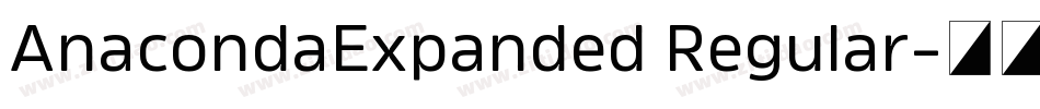 AnacondaExpanded Regular字体转换